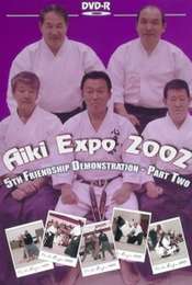Aikido Aiki Expo 2002 Friendship Demo Vol. 2