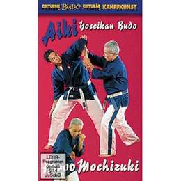 DVD Mochizuki - Aiki Yoseikan Budo