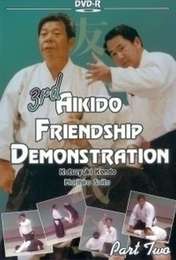 3rd Aikido Friendship Demonstration Vol.2