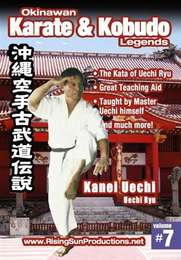 Okinawan Karate & Kobudo Legends Vol.7 Kanei Uechi - Uechi Ryu