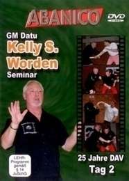 Arnis Seminar GM Datu Kelly S. Worden Vol.2