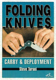 Folding Knives - Carry & Deployment